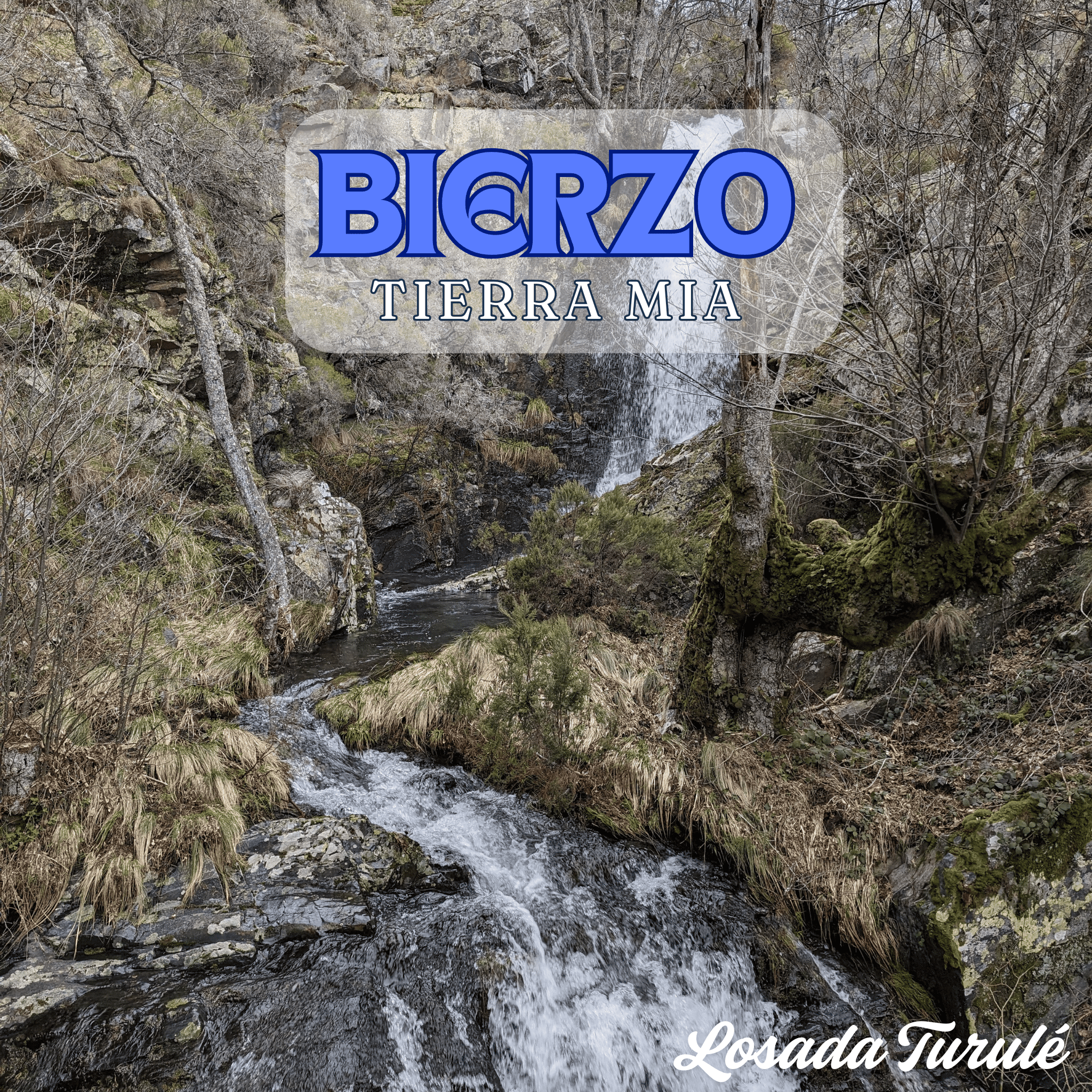Bierzo, tierra mía